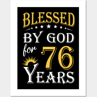 Blessed By God For 76 Years 76th Birthday Posters and Art